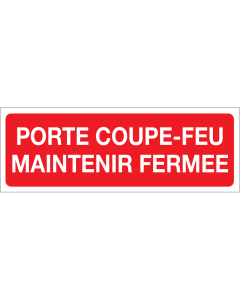 Panneau porte coupe-feu maintenir fermee