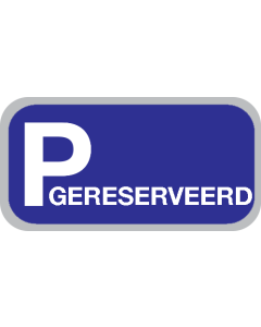 Parkeerbord "Gereserveerd" aluminium 400x200mm