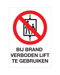 Sticker met pictogram en tekst Bij brand verboden lift te gebruiken