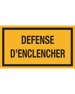 Sticker met tekst "Defense D'Enclencher"