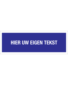 Sticker met Eigen Tekst - blauw met witte tekst en kader