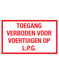 Sticker Toegang verboden voor voertuigen op LPG - tekststicker met rode tekst