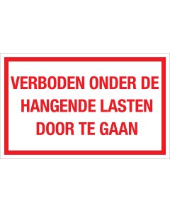 Sticker Verboden onder de hangende lasten door te gaan - tekststicker met rode tekst