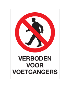 Sticker met pictogram en tekst Verboden voor voetgangers