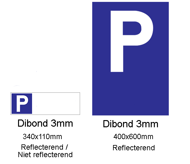 Formaten Dibond Parkeerborden